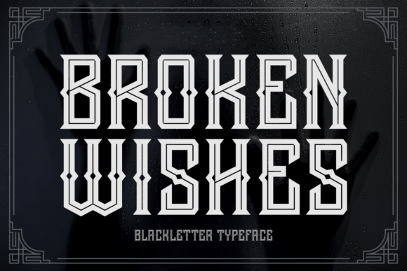 Broken Wishes Font for Bold Campaigns