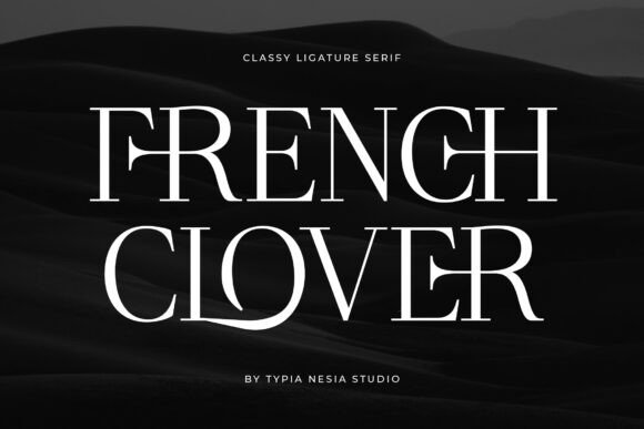 French Clover: A Font for Classy Business