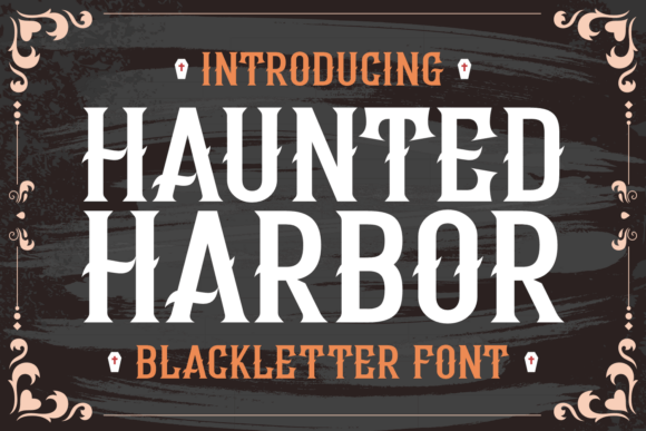 Haunted Harbor Font Review