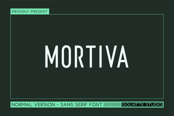 Mortiva: A Modern Sans Serif Typeface