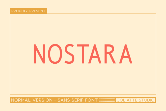 Nostara: A Modern Sans Serif Typeface