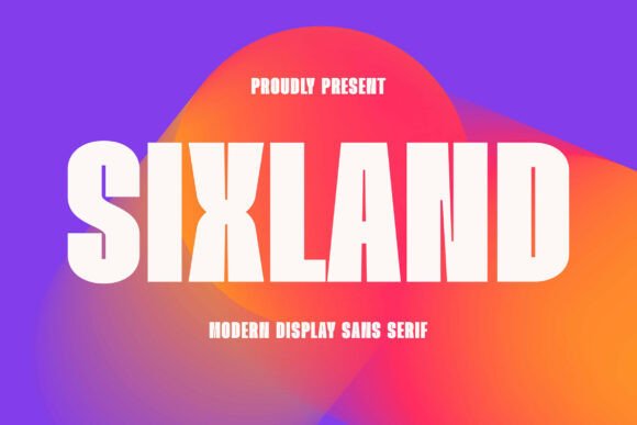 Sixland Font for Professional Branding